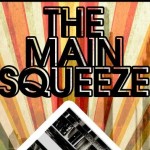 The Main Squeeze